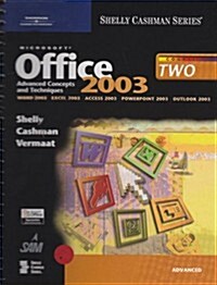 Microsoft Office 2003: Advanced Concepts and Techniques (Book Only) (Spiral)