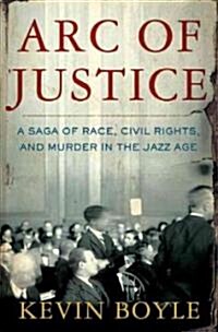 Arc of Justice (Hardcover)