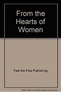 From the Hearts of Women (Hardcover)