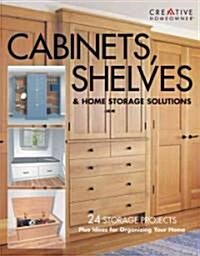 Cabinets, Shelves & Home Storage Solutions (Paperback)