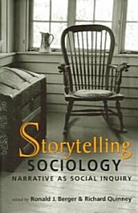 Storytelling Sociology (Paperback)
