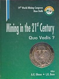Mining in the 21st Century (Hardcover)
