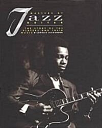 Masters of Jazz Guitar (Hardcover)