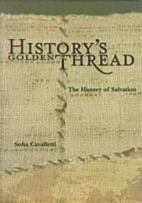 Historys Golden Thread (Paperback)