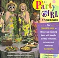 The Party Girl Cookbook (Paperback)