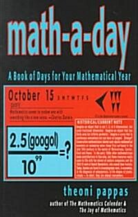 Math-A-Day: A Book of Days for Your Mathematical Year (Paperback)