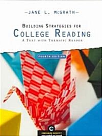 [중고] Building Strategies for College Reading : A Text With Thematic Reader (Paperback, 4)