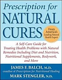Prescription for Natural Cures (Paperback)