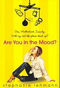 Are You in the Mood? (Paperback)