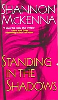 Standing in the Shadows (Paperback, Reprint)