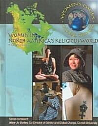 Women in North Americas Religious World (Hardcover)