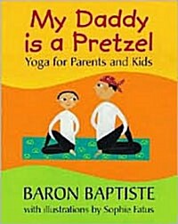 [중고] My Daddy Is a Pretzel (School & Library)