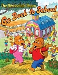 [중고] The Berenstain Bears Go Back to School (Hardcover)