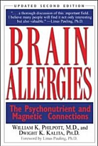 Brain Allergies: The Psychonutrient and Magnetic Connections (Paperback, 2, Updated)