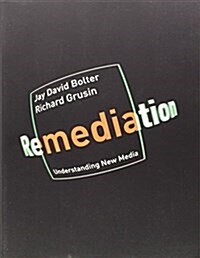 Remediation: Understanding New Media (Paperback, Revised)