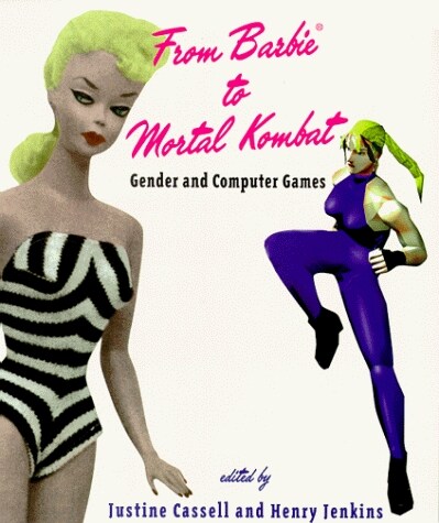 From Barbie(r) to Mortal Kombat: Gender and Computer Games (Paperback, Revised)