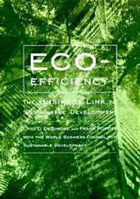 Eco-Efficiency: The Business Link to Sustainable Development (Paperback, Revised)