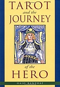 Tarot and the Journey of the Hero (Paperback)