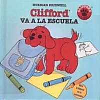 Clifford Va a LA Escuela/Cliffords First School Day ()