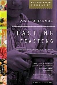 Fasting, Feasting (Paperback)