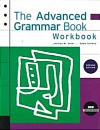 The Advanced Grammar Book: Workbook (Paperback, 2, Revised)
