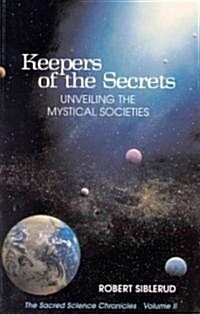 Keepers of the Secrets (Paperback)