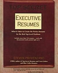 Top Secret Executive Resumes (Paperback)