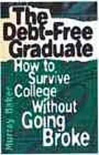 The Debt-Free Graduate (Paperback)