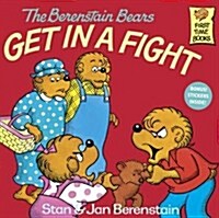 The Berenstain Bears Get in a Fight (Prebound, Bound for Schoo)