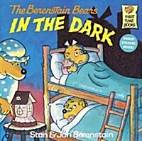 [중고] Berenstain Bears in the Dark (Prebound, Bound for Schoo)