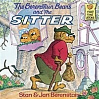 The Berenstain Bears and the Sitter (Prebound, Bound for Schoo)