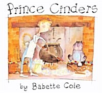 [중고] Prince Cinders (Prebound, Bound for Schoo)
