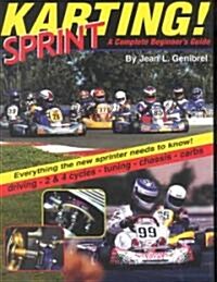 Sprint Karting: A Complete Beginners Guide (Paperback)