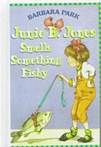Junie B. Jones Smells Something Fishy (Prebound, Bound for Schoo)
