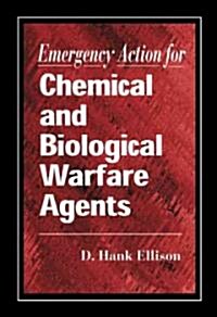 Emergency Action for Chemical and Biological Warfare Agents (Paperback)