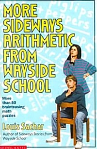 More Sideways Arithmetic from Wayside School (Prebound, Bound for Schoo)