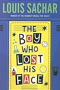 The Boy Who Lost His Face (Prebound, Bound for Schoo)