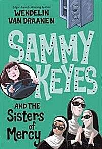 Sammy Keyes and the Sisters of Mercy (Paperback)