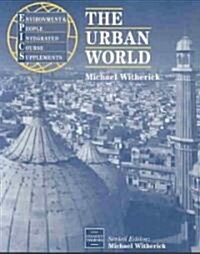 The Urban World (Paperback, Illustrated)