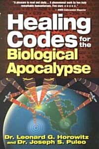 Healing Codes for the Biological Apocalypse (Hardcover)