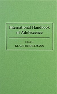 International Handbook of Adolescence (Hardcover)