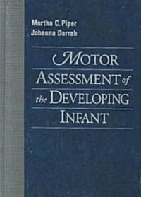 Motor Assessment of the Developing Infant (Hardcover)