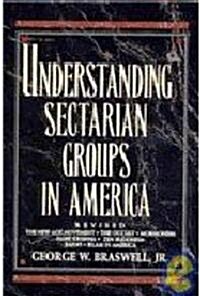 Understanding Sectarian Groups in America (Paperback, Revised)