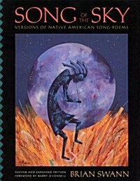 Song of the Sky: Versions of Native American Songs and Poems (Paperback, 2, Revised)