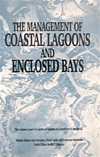 The Management of Coastal Lagoons and Enclosed Bays (Paperback)
