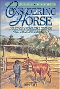 Considering the Horse (Paperback)