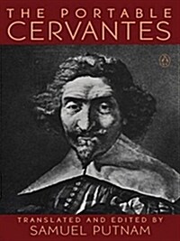 The Portable Cervantes (Paperback, Reprint)