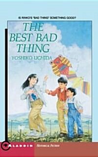 [중고] The Best Bad Thing (Paperback, Reissue)
