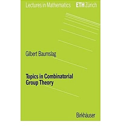 Topics in Combinatorial Group Theory (Paperback)