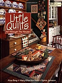 Little Quilts All Through the House (Paperback)